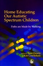 Home Educating Our Autistic Spectrum Children